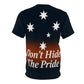 Don't Hide The Pride Shirt